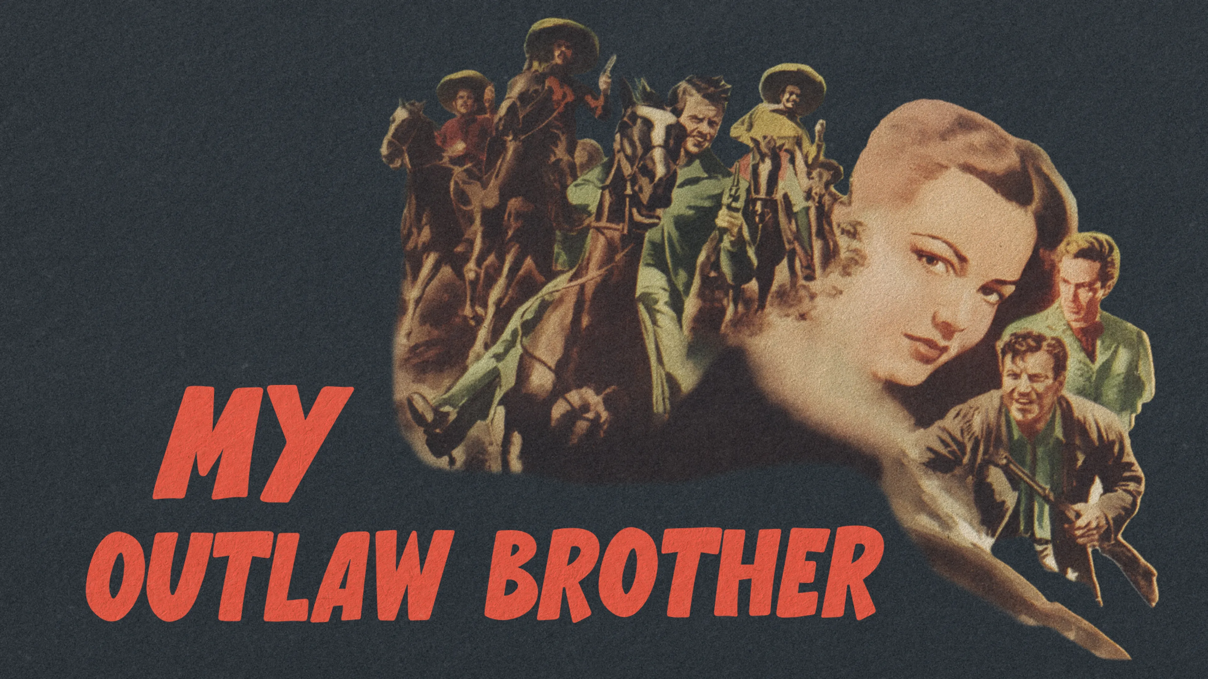 My Outlaw Brother poster